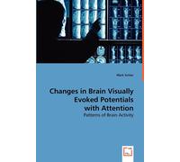 Mark Schier Changes in Brain Visually Evoked Potentials with Attention