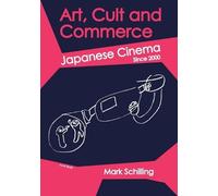 Mark Schilling Art, Cult and Commerce (Tascabile)