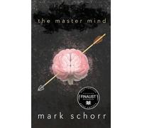 Mark Schorr The Master Mind (Tascabile)