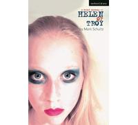 Mark Schultz A Brief History of Helen of Troy (Tascabile) Modern Plays