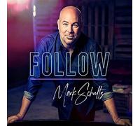 Mark Schultz Follow (CD)