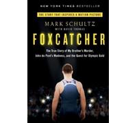 Mark Schultz Foxcatcher (Tascabile)