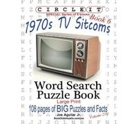 Mark Schumacher Circle It, 1970s Sitcoms Facts, Book 6, Word Search, (Tascabile)