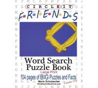 Maria Schumacher Mark Sc Circle It, Friends Facts, Word Search, Puz (Tascabile)