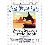 Mark Schumacher Circle It, John Wayne Facts, Word Search, Puzzle Boo (Tascabile)