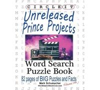 Mark Schumacher Circle It, Unreleased Prince Projects, Large Print, (Tascabile)