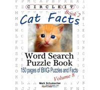 Mark Schumacher Lowry Glo Circle It, Cat Facts, Book 2, Word Search (Tascabile)