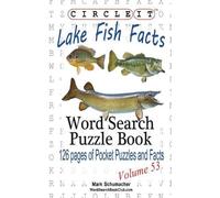 Mark Schumacher Lowry Glob Circle It, Lake Fish Facts, Word Search, (Tascabile)