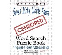 Mark Schumacher Maria Schumache Circle It, Seven Dirty Words Facts, (Tascabile)