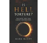 Mark Scott McCoy Is Hell Torture? (Tascabile)