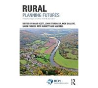 Mark Scott Rural Planning Futures (Tascabile) RTPI Library Series