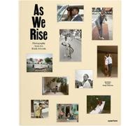 Mark Sealy As We Rise: Photography from the Black Atlantic (Copertina rigida)