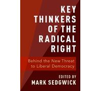 Mark Sedgwick Key Thinkers of the Radical Right (Tascabile)