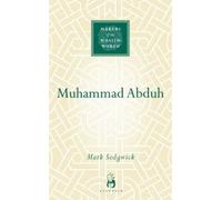 Mark Sedgwick Muhammad Abduh (Copertina rigida) Makers of the Muslim World
