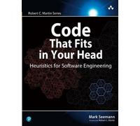 Mark Seemann Code That Fits in Your Head (Tascabile) Robert C. Martin Series