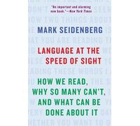 Mark Seidenberg Language at the Speed of Sight (Tascabile)