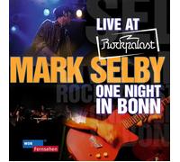 Mark Selby Live at Rockpalast: One Night in Bonn (CD)