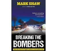 Mark Shaw Breaking the Bombers (Tascabile)