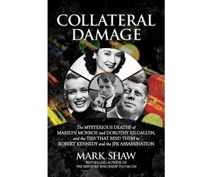 Mark Shaw Collateral Damage (Copertina rigida)