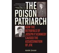 Mark Shaw The Poison Patriarch (Tascabile)