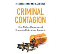 Mark Shaw Tuesday Reitano Criminal Contagion (Copertina rigida)