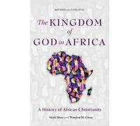 Mark Shaw Wanjiru M Gitau The Kingdom of God in Africa (Copertina rigida)