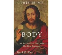 Mark Shea This is My Body (Tascabile)