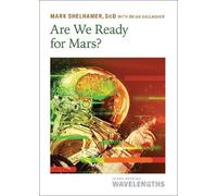 Mark Shelhamer Are We Ready for Mars? (Tascabile) (PRESALE 08/12/2026)