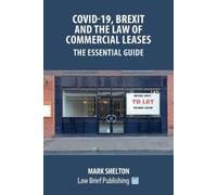 Mark Shelton Covid-19, Brexit and the Law of Commercial Leases - The (Tascabile)