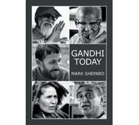 Mark Shepard Gandhi Today (Tascabile)