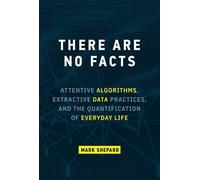 Mark Shepard There Are No Facts (Copertina rigida)