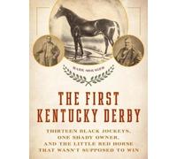 Mark Shrager The First Kentucky Derby (Copertina rigida)