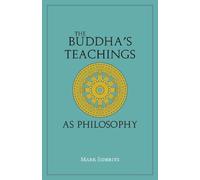 Mark Siderits The Buddha's Teachings As Philosophy (Tascabile)