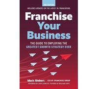 Mark Siebert Franchise Your Business (Tascabile)