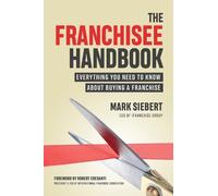 Mark Siebert The Franchisee Handbook (Tascabile)