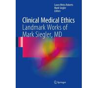 Mark Siegler Clinical Medical Ethics (Copertina rigida)