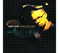Mark Sim - Turbulent Flow