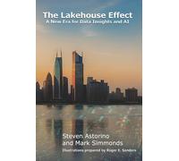 Mark Simmonds Steven Astorino Roger Sanders The Lakehouse Effect (Tascabile)