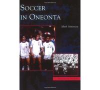 Mark Simonson Soccer in Oneonta (Tascabile)