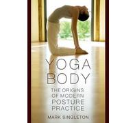 Mark Singleton Yoga Body (Tascabile)