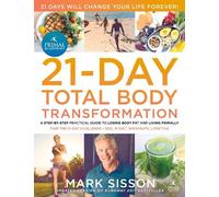 Mark Sisson The Primal Blueprint 21-Day Total Body Transformation (Tascabile)