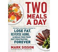 [Mark Sisson]-[Two Meals a Day]-[Hardcover ]