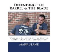 Mark Slane Defending the Barrel & the Blade (Tascabile)