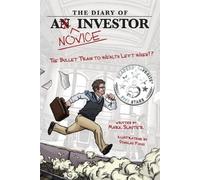 Mark Slauter The Diary Of A Novice Investor (Tascabile)