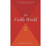 Mark Slouka The Visible World (Tascabile)