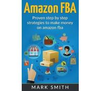 Mark Smith Amazon FBA (Copertina rigida) Online Business