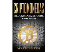 Mark Smith Criptomonedas (Copertina rigida)