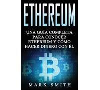 Mark Smith Ethereum (Copertina rigida) Criptomonedas