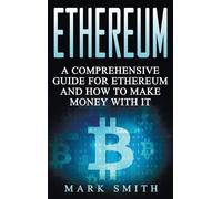 Mark Smith Ethereum (Copertina rigida) Cryptocurrency