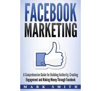 Mark Smith Facebook Marketing (Tascabile) Social Media Marketing